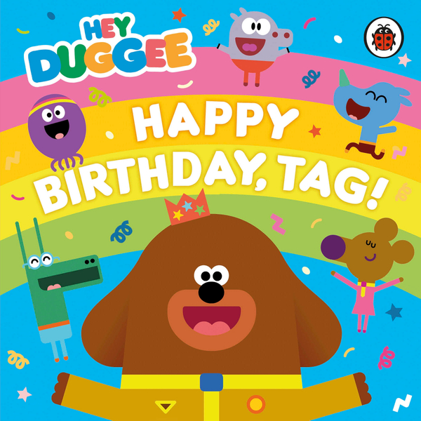 Hey Duggee: Happy Birthday, Tag!