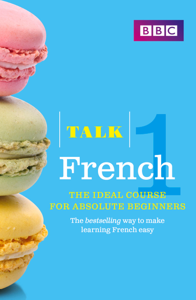 Talk French Enhanced eBook (with audio) - Learn French with BBC Active