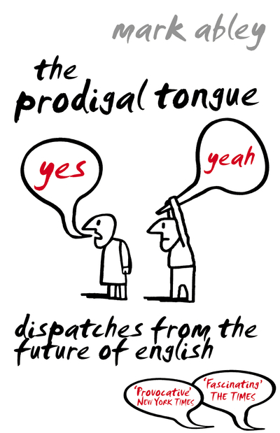 The Prodigal Tongue