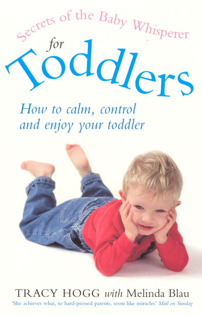 Secrets Of The Baby Whisperer For Toddlers