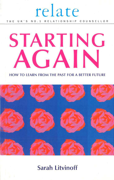 The Relate Guide To Starting Again