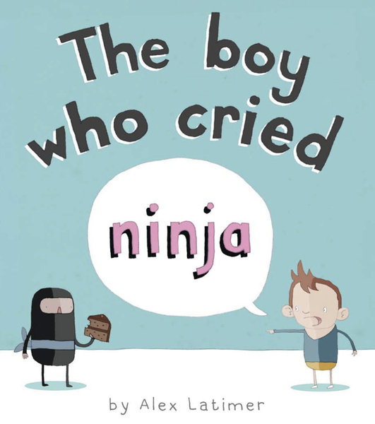 The Boy Who Cried Ninja