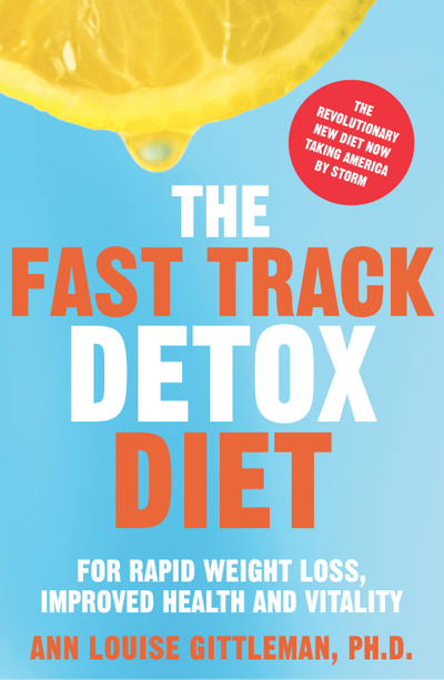 The Fast Track Detox Diet