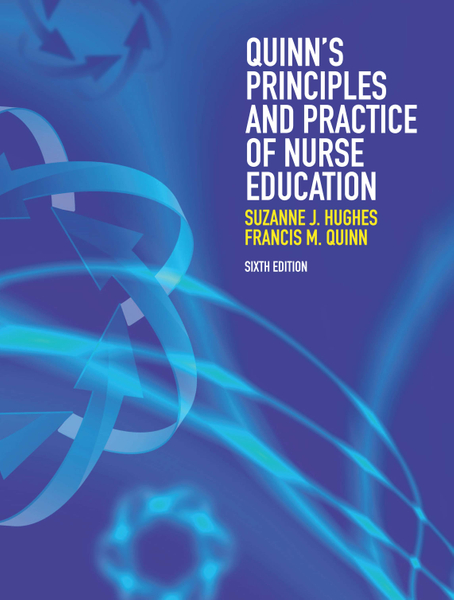 Quinn's Principles and Practice of Nurse Education