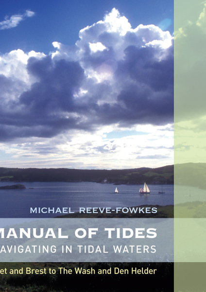 The Yachtsman's Manual of Tides