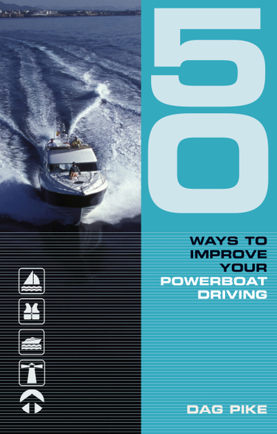 50 Ways to Improve Your Powerboat Driving