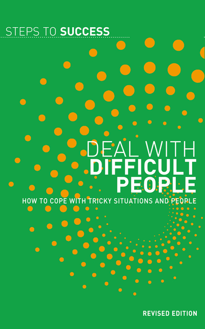 Deal with Difficult People