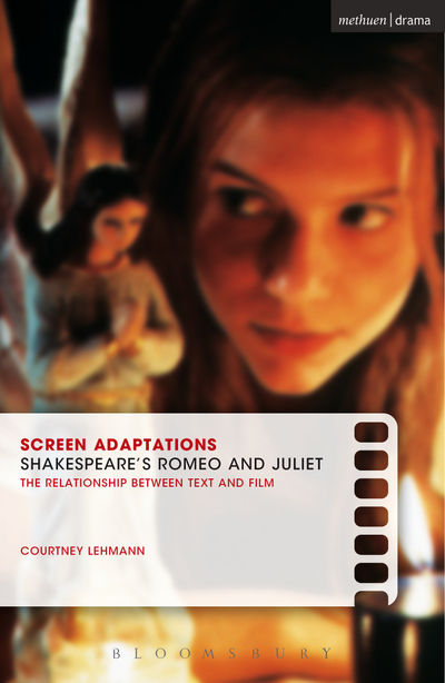 Screen Adaptations: Romeo and Juliet