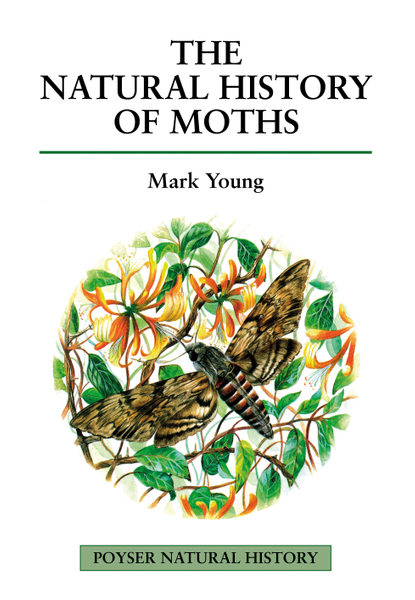 The Natural History of Moths