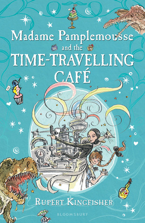 Madame Pamplemousse and the Time-Travelling Café