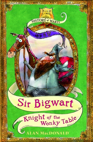Sir Bigwart: Knight of the Wonky Table