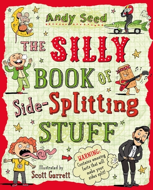 The Silly Book of Side-Splitting Stuff