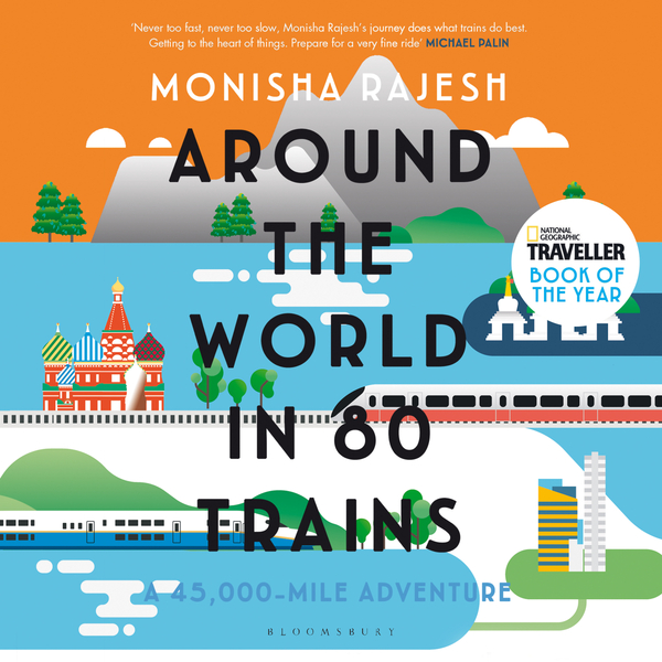 Around the World in 80 Trains