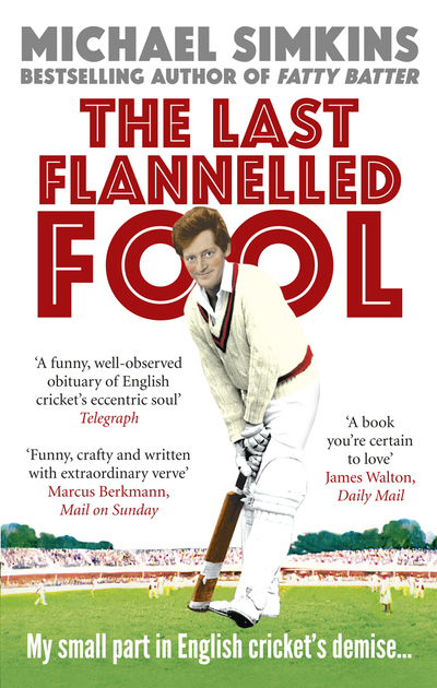 The Last Flannelled Fool