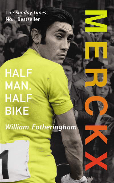 Merckx: Half Man, Half Bike