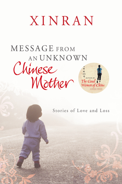 Message from an Unknown Chinese Mother