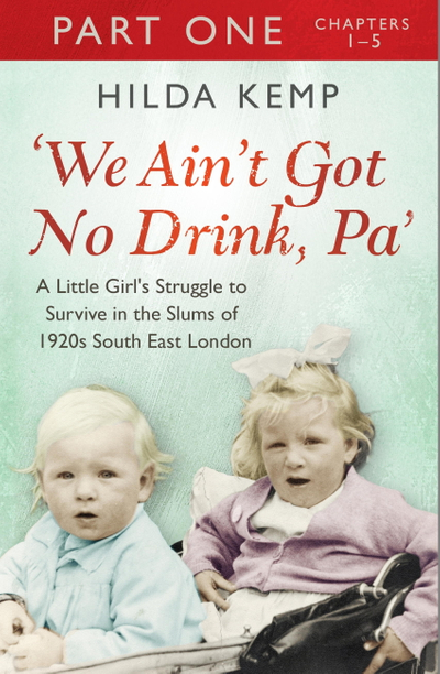 'We Ain't Got No Drink, Pa': Part 1