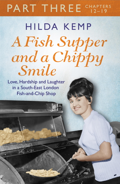 A Fish Supper and a Chippy Smile: Part 3