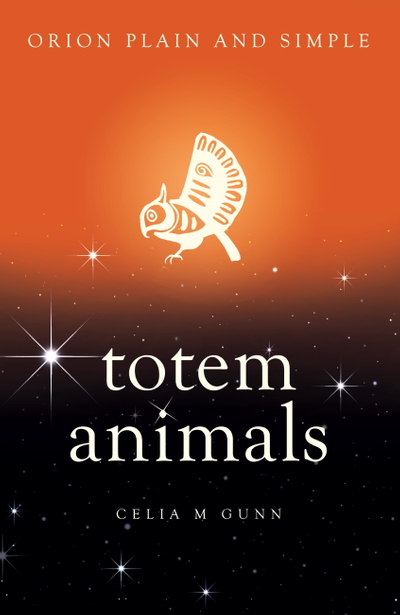 Totem Animals, Orion Plain and Simple