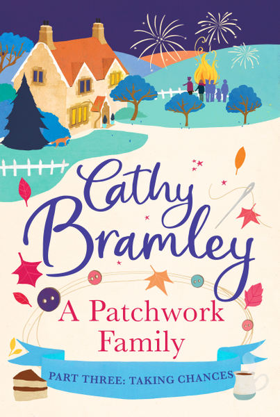 A Patchwork Family - Part Three