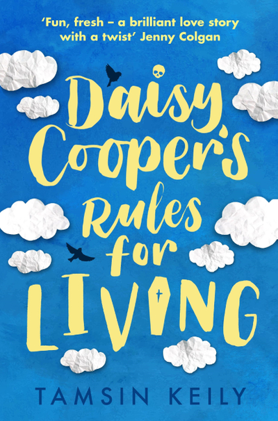 Daisy Cooper's Rules for Living