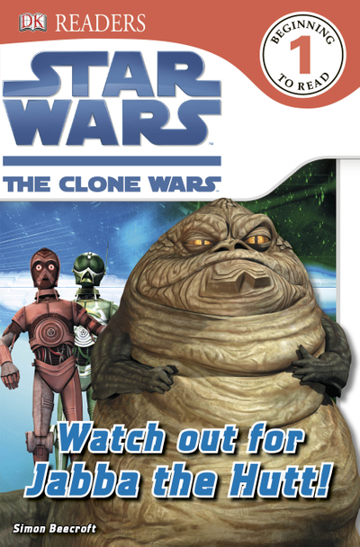 Star Wars Clone Wars Watch Out for Jabba the Hutt!