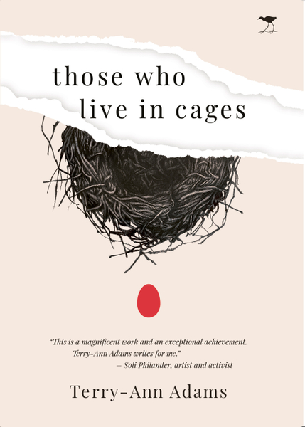 Those Who Live in Cages: A Novel