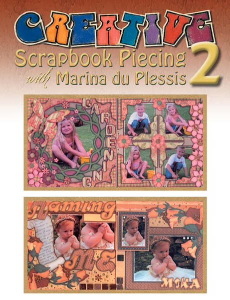 Creative Scrapbook Piecing with Marina du Plessis 2