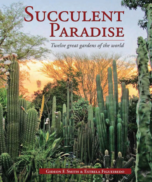 Succulent Paradise – Twelve great gardens of the world