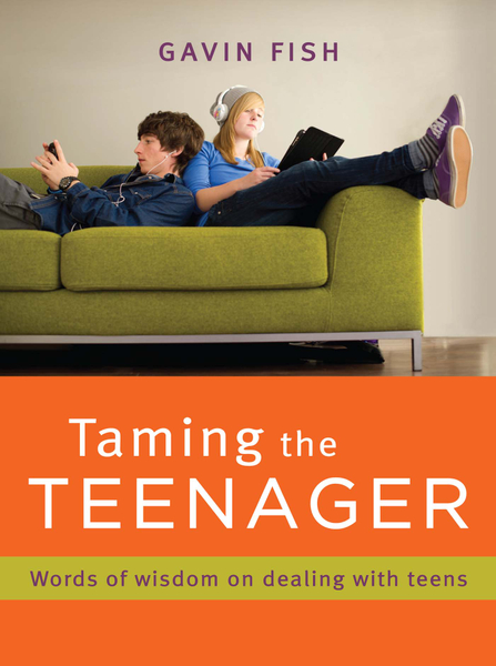 Taming the Teenager