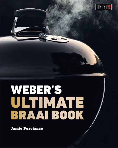 Weber’s Ultimate Braai Book