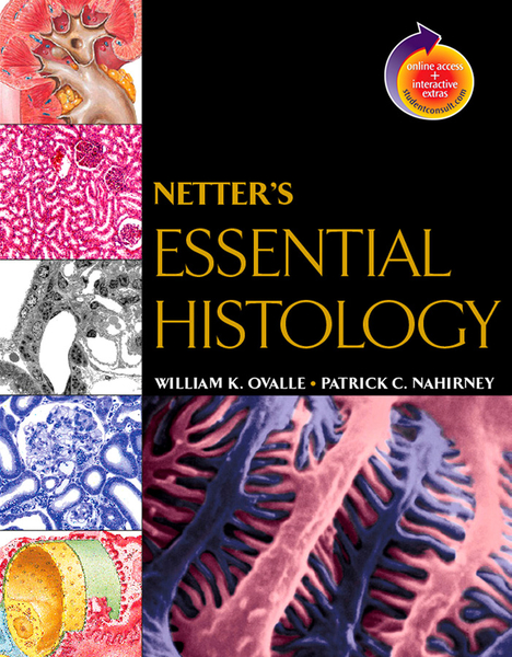 Netter's Essential Histology E-Book