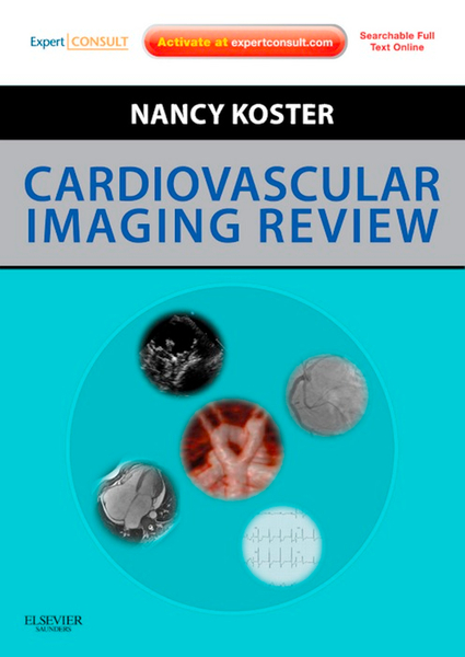 Cardiovascular Imaging Review E-Book