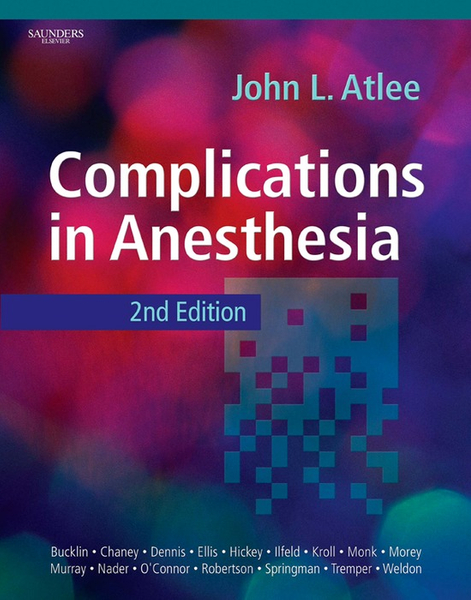 Complications in Anesthesia E-Book