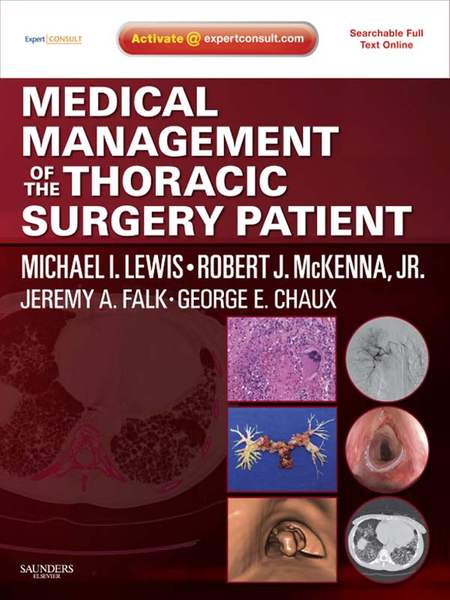 Medical Management of the Thoracic Surgery Patient E-Book