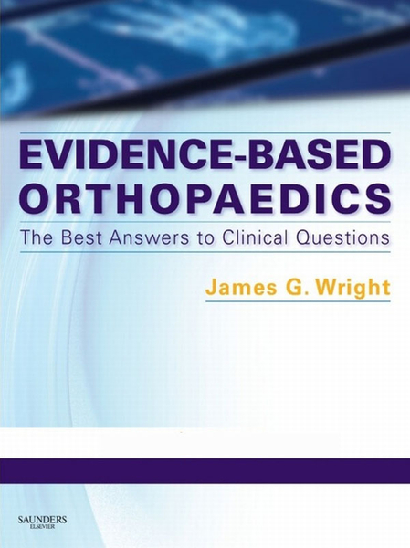 Evidence-Based Orthopaedics E-Book