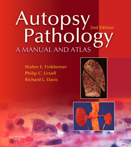 Autopsy Pathology: A Manual and Atlas E-Book