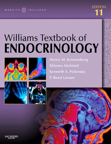 Williams Textbook of Endocrinology E-Book