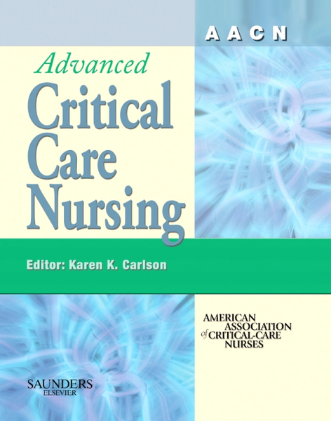 AACN Advanced Critical Care Nursing - E-Book Version to be sold via e-commerce site