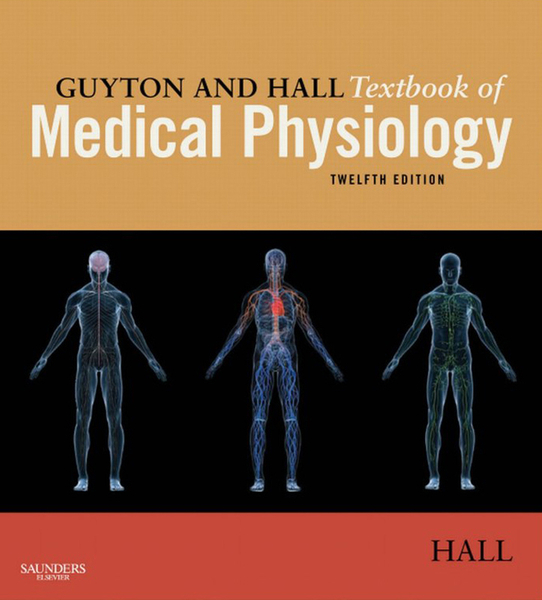 Guyton and Hall Textbook of Medical Physiology E-Book