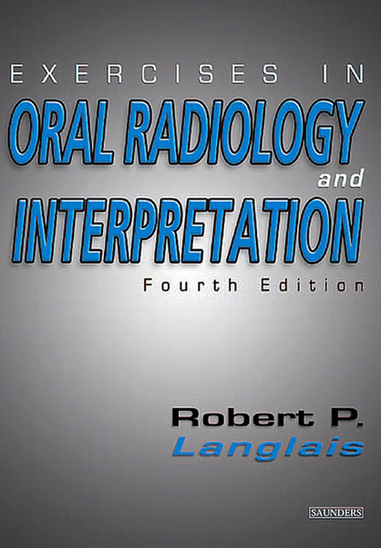 Exercises in Oral Radiology and Interpretation - E-Book