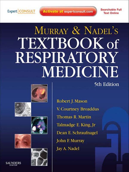 Murray and Nadel's Textbook of Respiratory Medicine E-Book