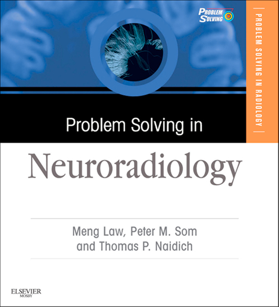 Problem Solving in Neuroradiology E-Book