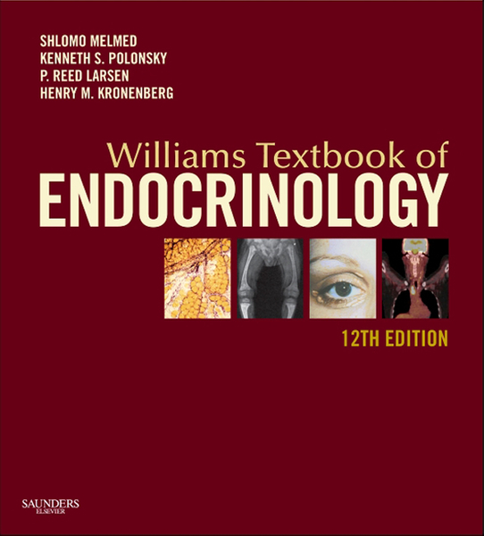 Williams Textbook of Endocrinology E-Book