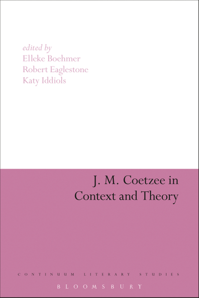 J. M. Coetzee in Context and Theory