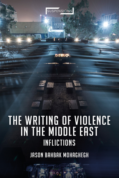 The Writing of Violence in the Middle East