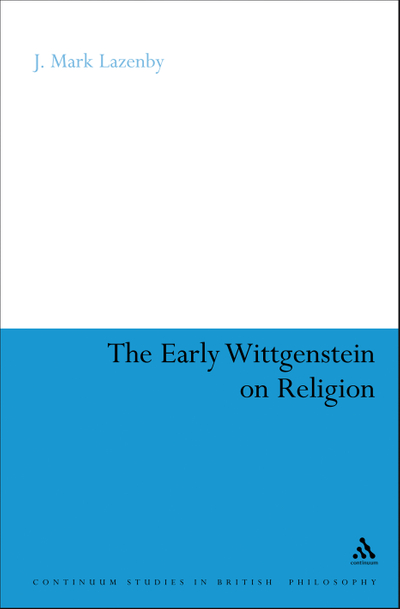 The Early Wittgenstein on Religion