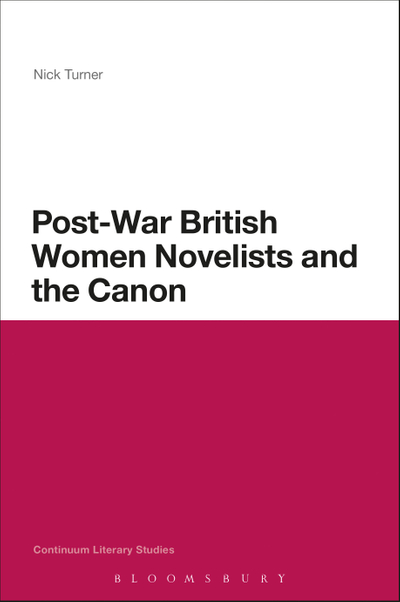 Post-War British Women Novelists and the Canon