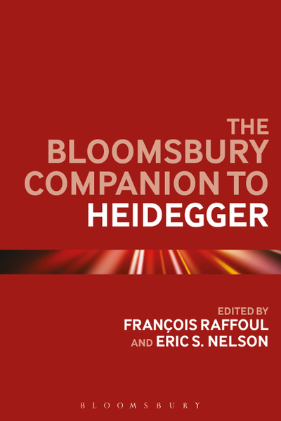 The Bloomsbury Companion to Heidegger