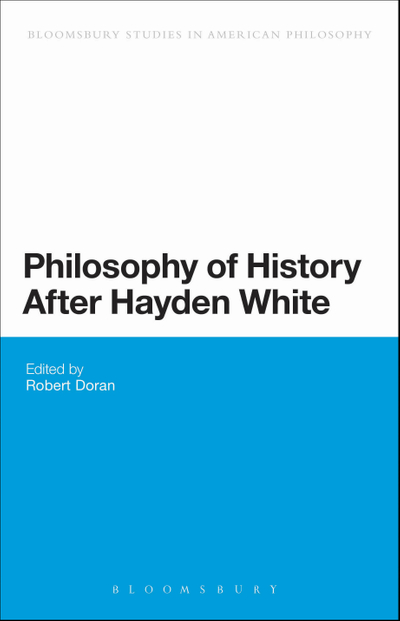 Philosophy of History After Hayden White